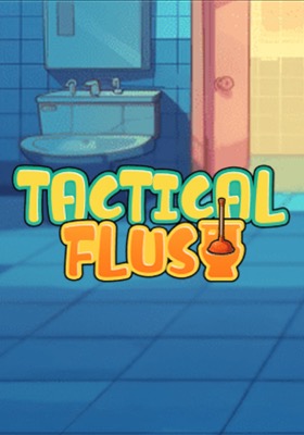 Tactical Flush
